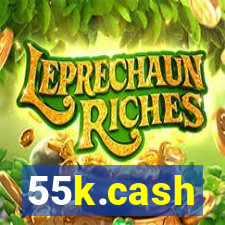 55k.cash