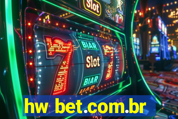 hw bet.com.br