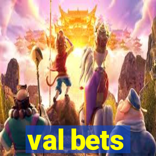 val bets