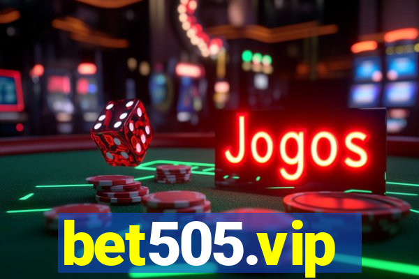 bet505.vip