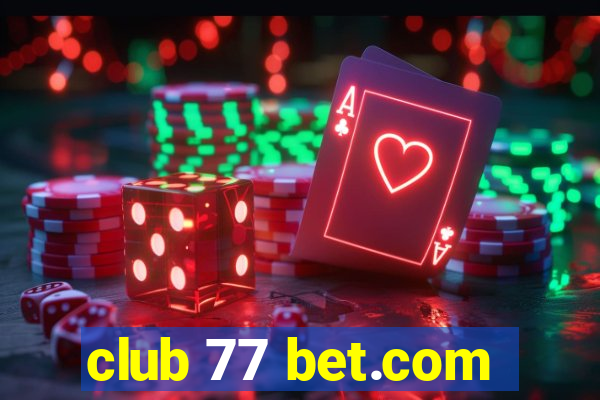 club 77 bet.com