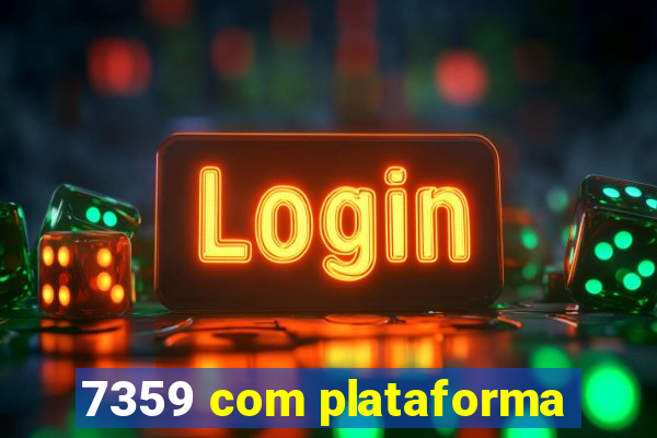 7359 com plataforma