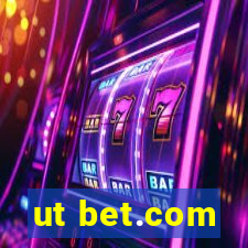 ut bet.com
