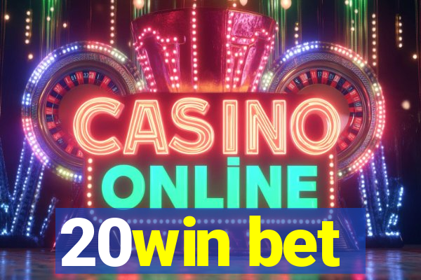 20win bet