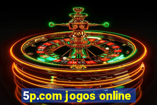 5p.com jogos online