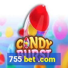 755 bet .com