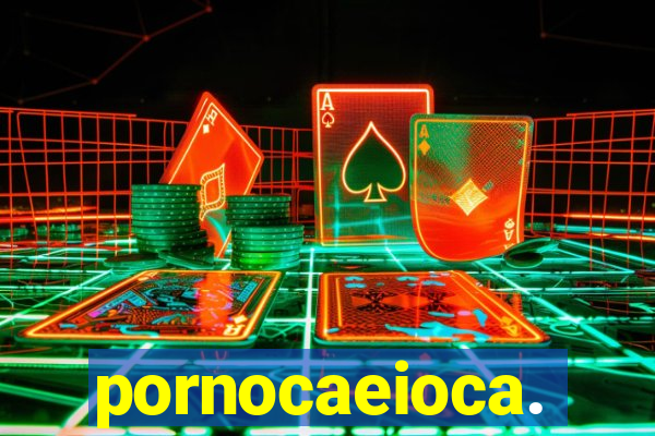 pornocaeioca.