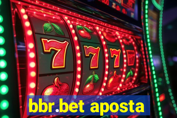 bbr.bet aposta