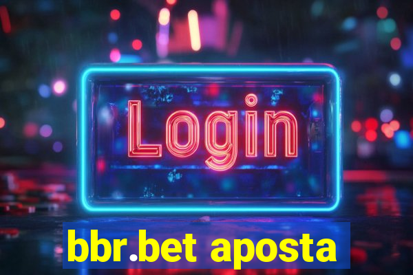 bbr.bet aposta