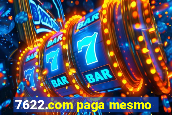 7622.com paga mesmo