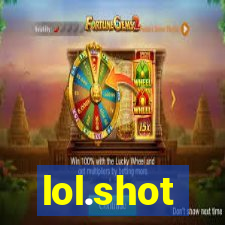 lol.shot