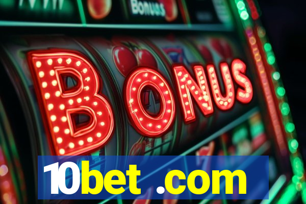 10bet .com