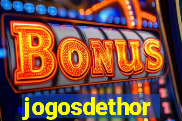 jogosdethor
