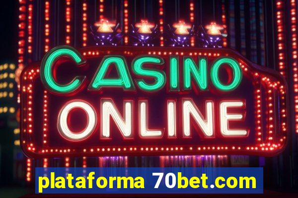 plataforma 70bet.com