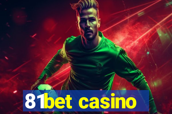 81bet casino