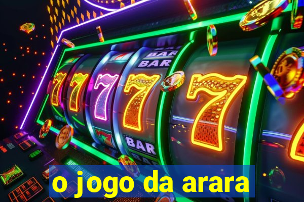 o jogo da arara