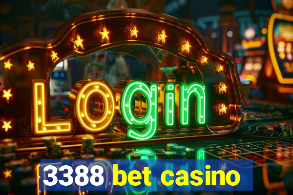 3388 bet casino