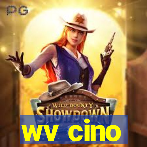 wv cino