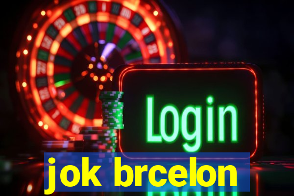 jok brcelon