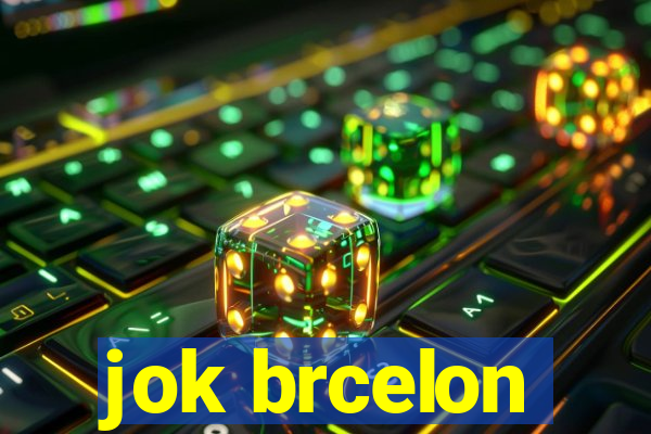 jok brcelon