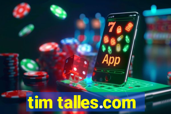 tim talles.com