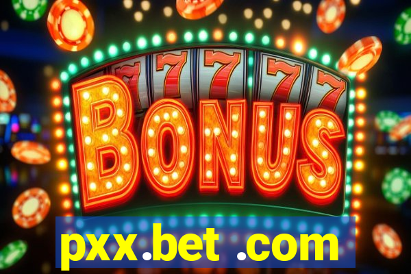 pxx.bet .com