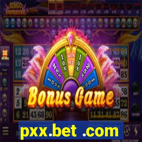 pxx.bet .com