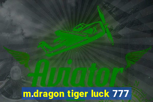 m.dragon tiger luck 777