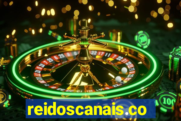 reidoscanais.com