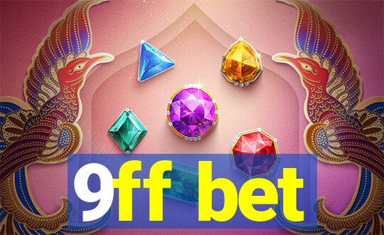 9ff bet