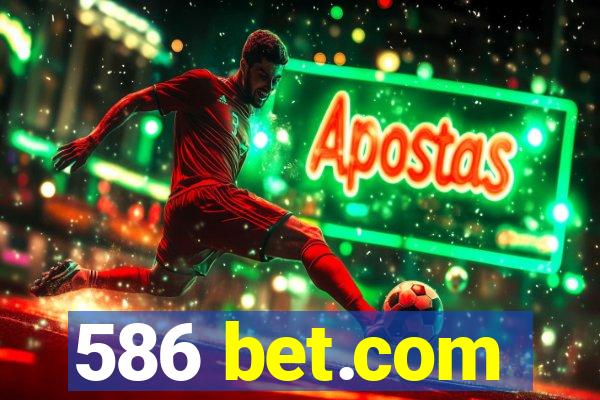 586 bet.com