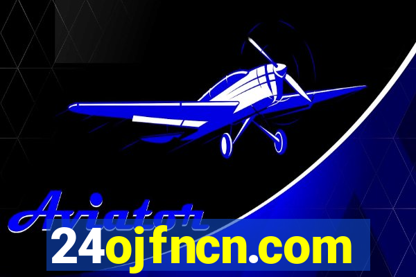 24ojfncn.com