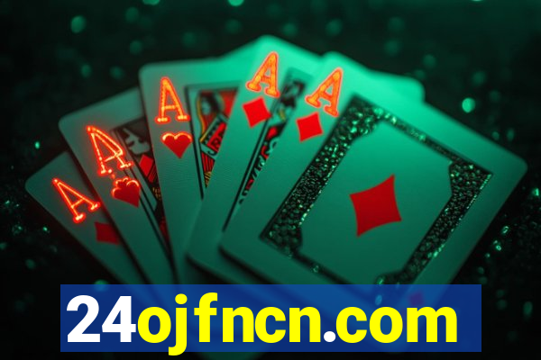 24ojfncn.com