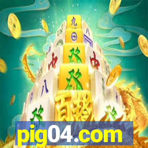 pig04.com