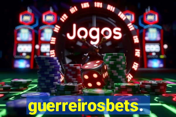 guerreirosbets.com.br