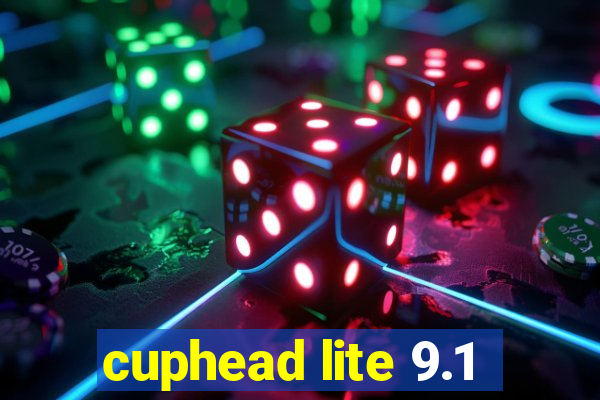 cuphead lite 9.1