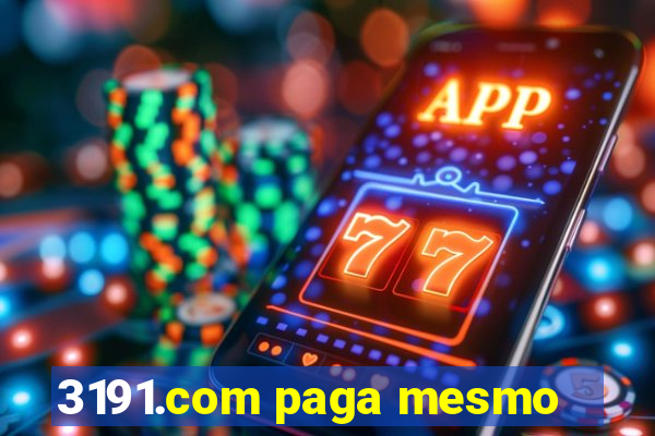 3191.com paga mesmo