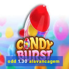 odd 1.30 alavancagem