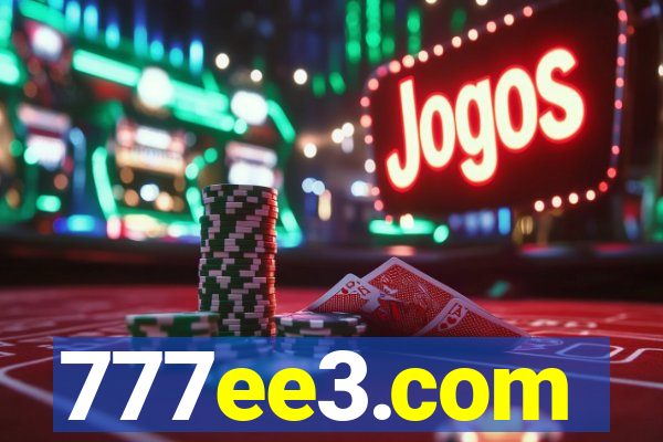 777ee3.com