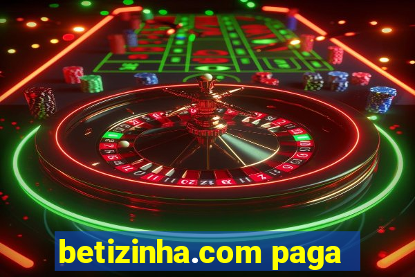 betizinha.com paga