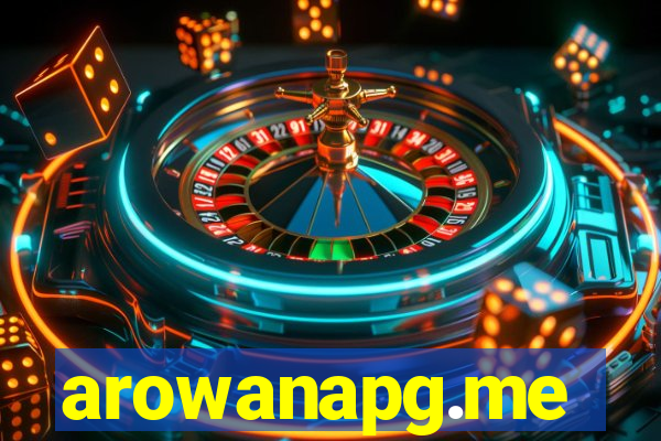arowanapg.me