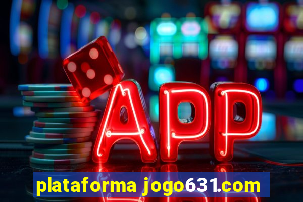 plataforma jogo631.com