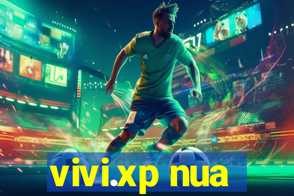 vivi.xp nua