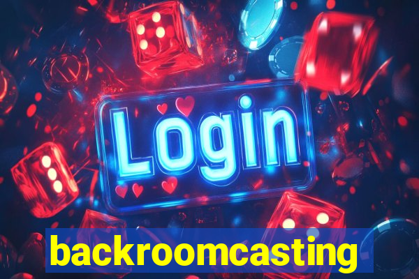backroomcasting