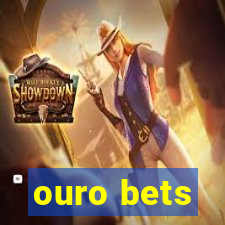 ouro bets