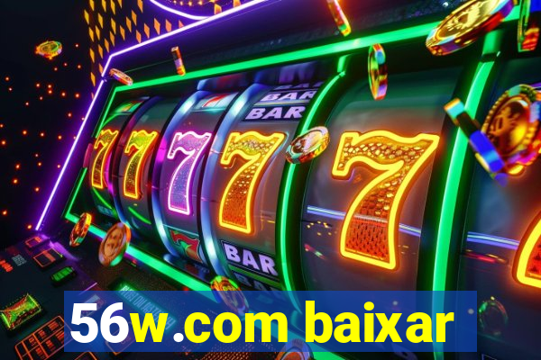 56w.com baixar