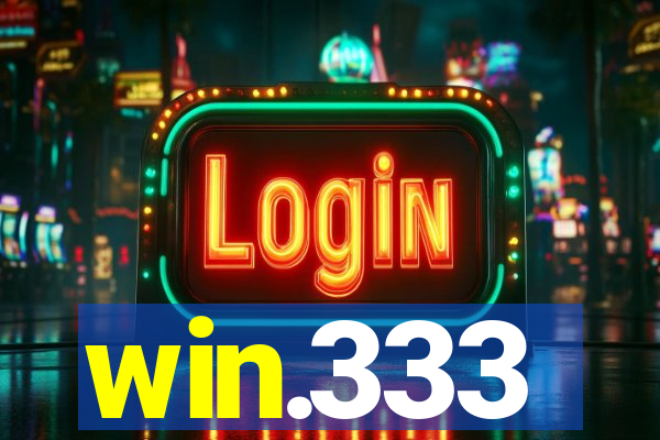 win.333