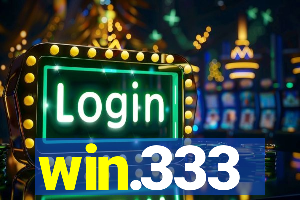 win.333
