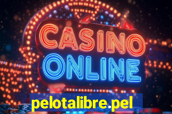 pelotalibre.pelota