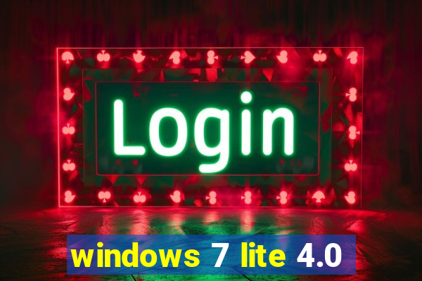 windows 7 lite 4.0